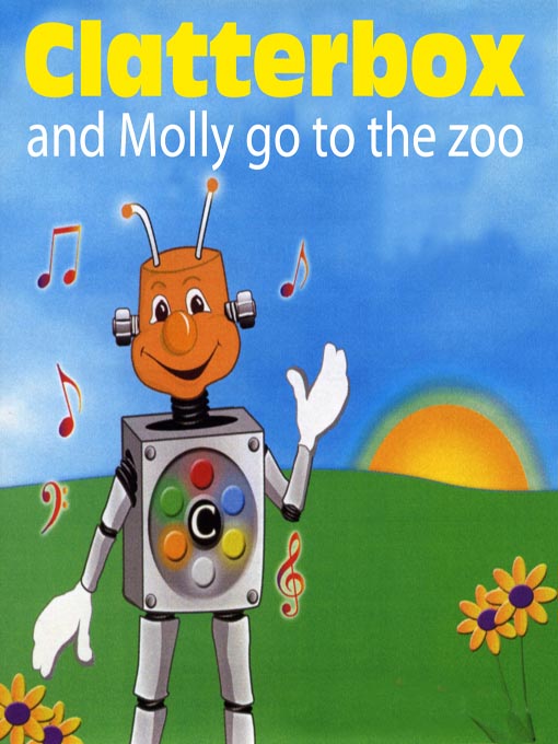 Title details for Clatterbox and Molly go to the Zoo by Joy Gavin - Available